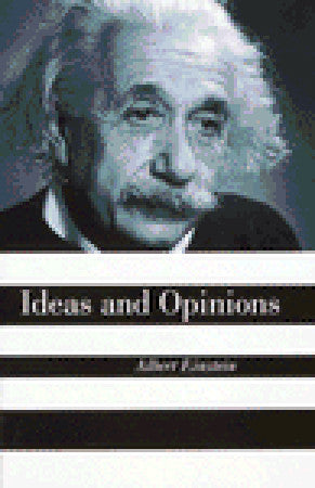 Book cover of Ideas and Opinions by Albert Einstein