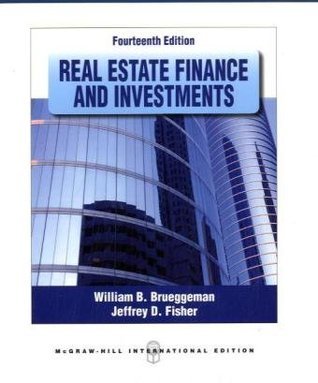 Book cover of Real Estate Finance & Investments by William B. Brueggeman