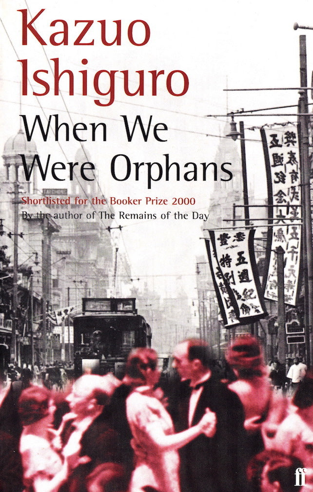 Book cover of When We Were Orphans by Kazuo Ishiguro