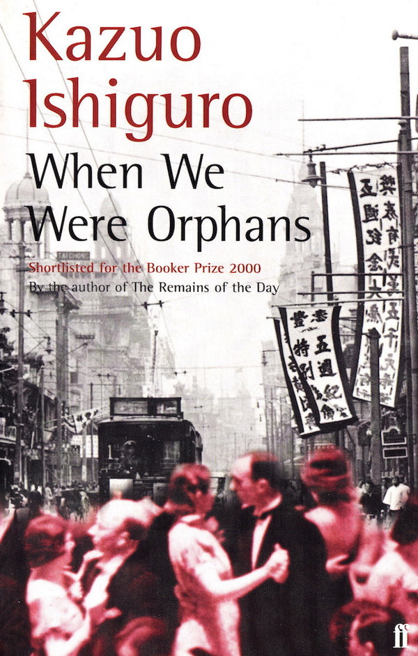 Book cover of When We Were Orphans by Kazuo Ishiguro