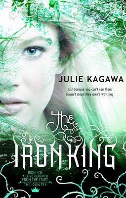 Book cover of The Iron King by Julie Kagawa