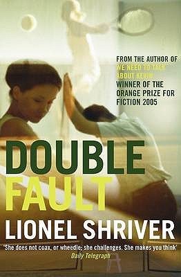 Book cover of Double Fault by Lionel Shriver