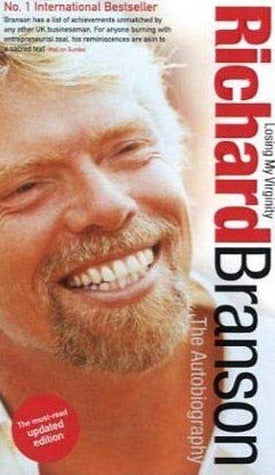 Book cover of Losing My Virginity: The Autobiography by Richard Branson