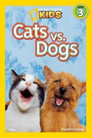 Book cover of Cats Vs. Dogs by Elizabeth Carney