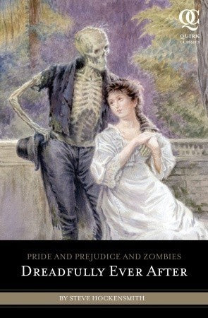 Book cover of Dreadfully Ever After by Steve Hockensmith