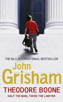 Book cover of Theodore Boone by John Grisham