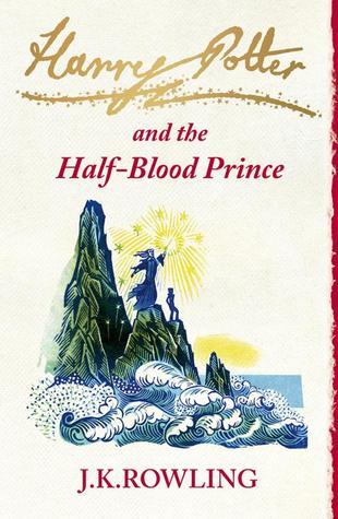 Book cover of Harry Potter And The Half-Blood Prince by J.K. Rowling