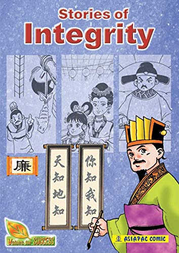 Book cover of Stories Of Integrity (Revised Edition) Comic Book / Featuring Chinese Historical Figures by Lim SK