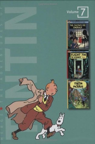 Book cover of The Adventures Of Tintin, Vol. 7: The Castafiore Emerald / Flight 714 To Sydney / Tintin And The Picaros by Hergé, Michael      Turner (Trans.), Leslie Lonsdale-Cooper (Trans.)