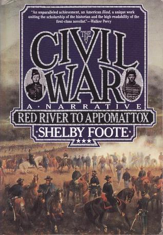 Book cover of The Civil War, Vol. 3: Red River to Appomattox by Shelby Foote