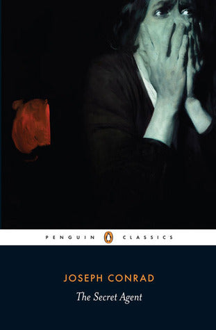 Book cover of The Secret Agent by Joseph Conrad, Michael Newton (Ed.), J.H. Stape (Ed.)