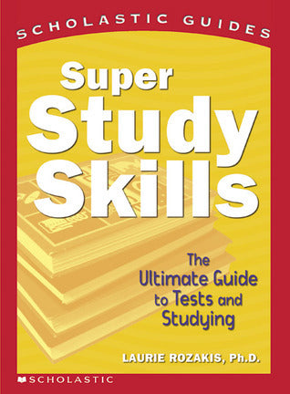 Book cover of Super Study Skills by Laurie E. Rozakis, David Cain (Illustrations)