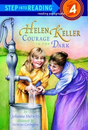 Book cover of Helen Keller: Courage In The Dark by Johanna Hurwitz
