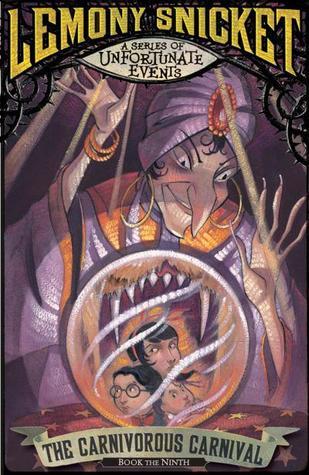 Book cover of The Carnivorous Carnival by Lemony Snicket