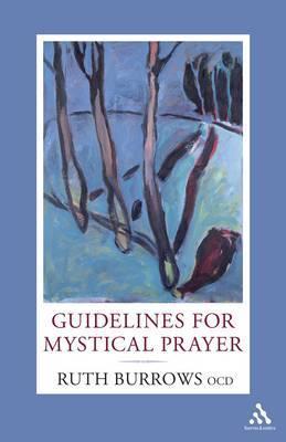 Book cover of Guidelines For Mystical Prayer by Ruth Burrows