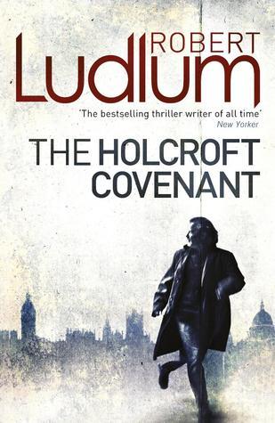 Book cover of The Holcroft Covenant by Robert Ludlum