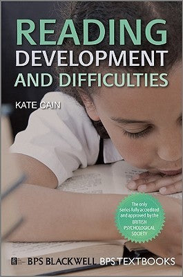 Book cover of Reading Development And Difficulties by Kate Cain