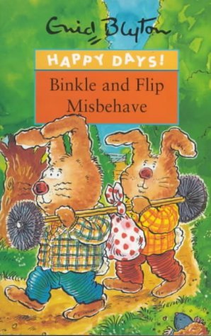 Book cover of Binkle And Flip Misbehave by Enid Blyton
