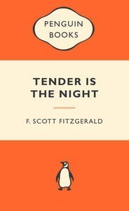 Book cover of Tender Is The Night by F. Scott Fitzgerald