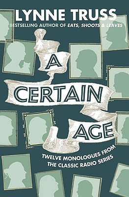 Book cover of A Certain Age by Lynne Truss