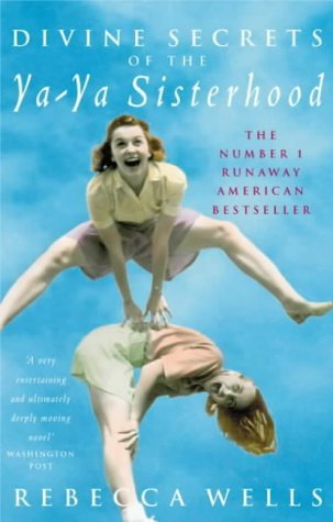 Book cover of Divine Secrets Of The Ya-Ya Sisterhood by Pan Books (Brand)