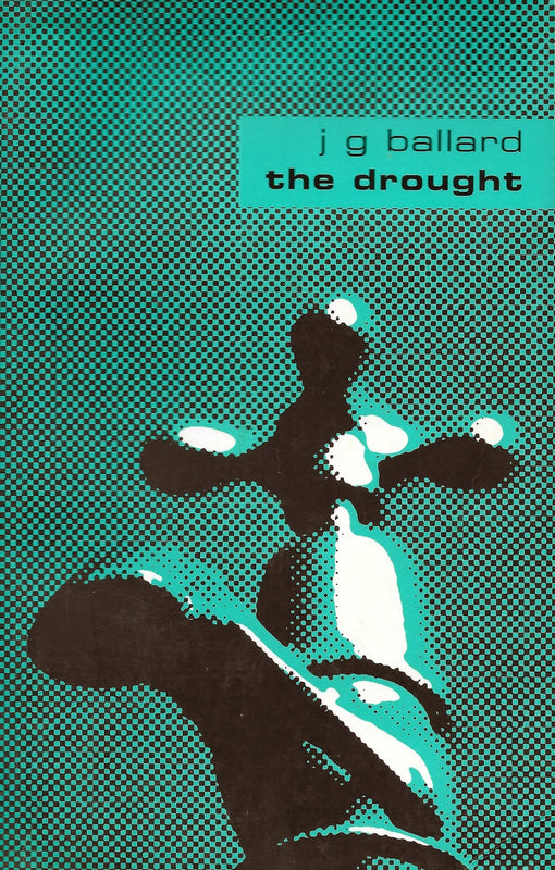 Book cover of The Drought by J.G. Ballard