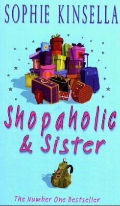 Book cover of Shopaholic And Sister by Sophie Kinsella