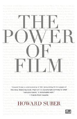 Book cover of The Power Of Film by Howard Suber