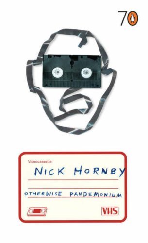 Book cover of Otherwise Pandemonium / Not a Star by Nick Hornby