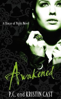 Book cover of Awakened by P.C. Cast, Kristin Cast