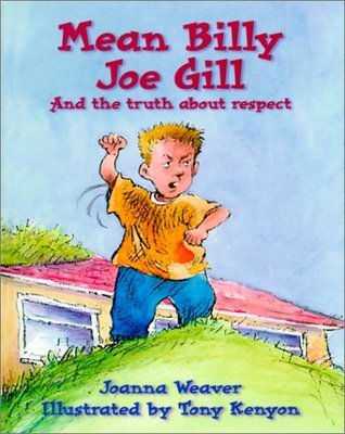 Book cover of Mean Billy Joe Gill by Joanna Weaver