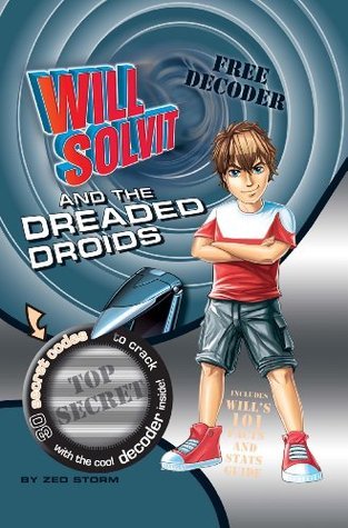 Book cover of Will Solvit And The Dreaded Droids by Parragon Books