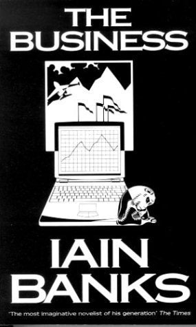 Book cover of The Business by Iain Banks