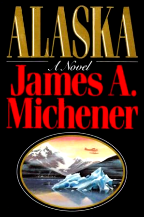 Book cover of Alaska by James A. Michener
