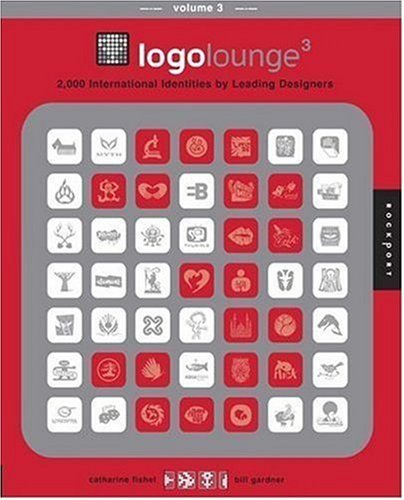Book cover of Logolounge 3: 2,000 International Identities By Leading Designers by Bill Gardner, Catharine Fishel