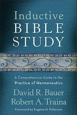 Book cover of Inductive Bible Study: A Comprehensive Guide To The Practice Of Hermeneutics by Robert A. Traina
