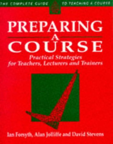 Book cover of Preparing A Course by Ian Forsyth, Alan Jolliffe, David  Stevens