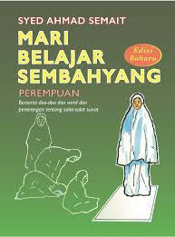 Book cover of Mari Belajar Sembahyang Perempuan by Syed Ahmad Semait