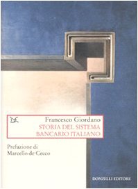 Book cover of Storia Del Sistema Bancario Italiano by Francesco Giordano