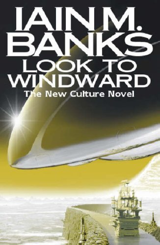 Book cover of Look To Windward by Iain M. Banks