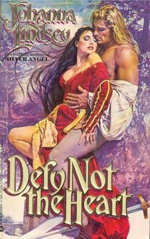 Book cover of Defy Not The Heart by Johanna Lindsey