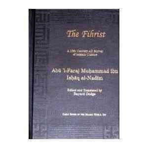 Book cover of The Fihrist: A 10th Century AD Survey of Islamic Culture by Muhammad Ibn Ishaq Ibn Al-Nadim, Ibn Al-Nadim, Bayard Dodge