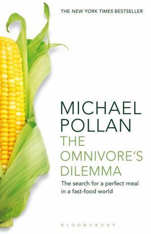 Book cover of The Omnivore's Dilemma by Michael Pollan
