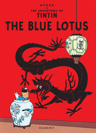 Book cover of The Blue Lotus by Hergé