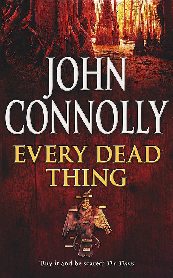 Book cover of Every Dead Thing by John Connolly
