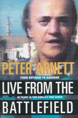 Book cover of Live From The Battlefield by Peter Arnett