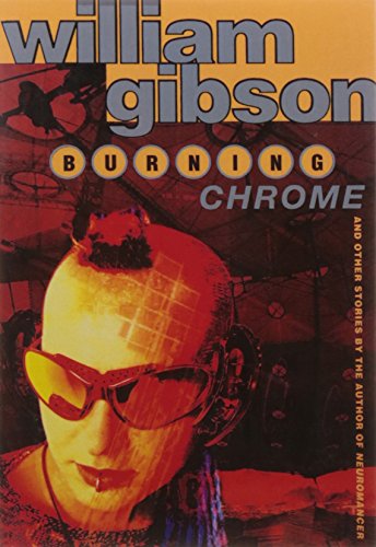 Book cover of Burning Chrome by William Gibson, Bruce Sterling (Preface)
