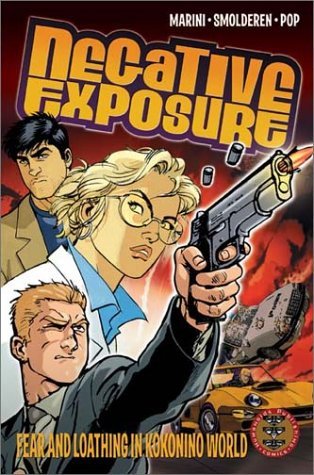 Book cover of Negative Exposure: Fear And Loathing In Kokonino World by Thierry Smolderen, Georges Pop, Enrico Marini (Illus.)