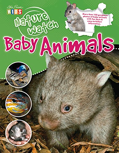 Book cover of Nature Watch Baby Animals by Steve Parish