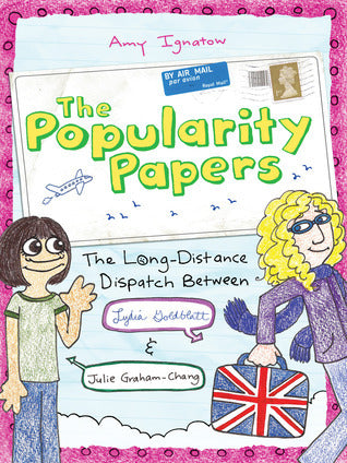 Book cover of The Long-Distance Dispatch Between Lydia Goldblatt And Julie Graham-Chang by Amy Ignatow